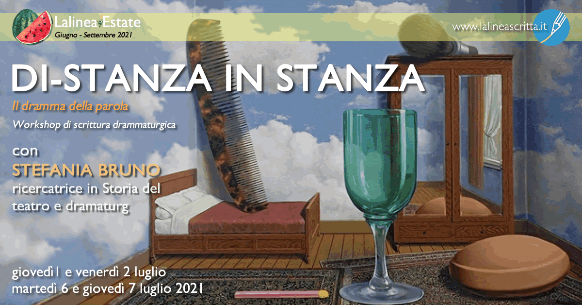 Di-stanza in stanza - Il dramma della parola - workshop di drammaturgia in quattro lezioni dedicato alla pratica, le forme e i modi dell’adattamento teatrale.