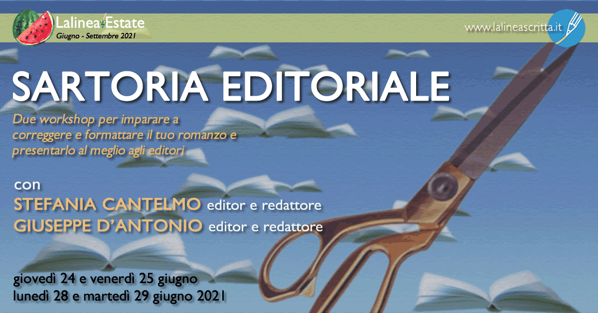 Sartoria editoriale - Due workshop per imparare a correggere e formattare il tuo romanzo e presentarlo al meglio agli editori