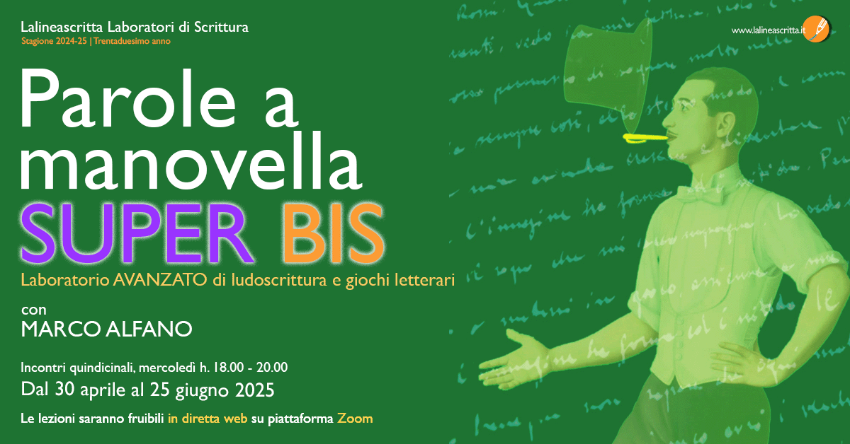 Parole a manovella super - Laboratorio avanzato di ludoscrittura e giochi letterari