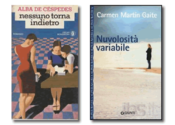 Nuvolosità variabile di Carmen Martìn Gaite - Nessuno torna indietro di Alba De Cèspedes