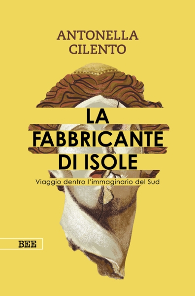 La fabbricante di isole: dal 26 agosto in libreria il nuovo libro di Antonella Cilento